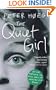 Quiet Girl