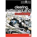 Clearing, Settlement and Custody (Paperback)