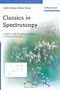 Classics in Spectroscopy: Isolation and Structure Elucidation of Natural Products