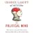 Political Mind: Why You Can't Understand 21st Century American Politics with an 18th Century Brain