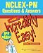 NCLEX-PN® Questions & Answers Made Incredibly Easy! (Incredibly Easy! Series)