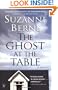 The Ghost at the Table: A Novel