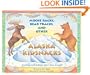 Moose Racks, Bear Tracks, and Other Alaska KidSnacks (PAWS IV)
