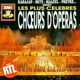 Les Plus Celebres Choeurs DOperas (Opera Choruses)
