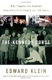 The Kennedy Curse: Why Tragedy Has Haunted America's First Family for 150 Years