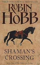 Shaman's Crossing: Book One of The Soldier Son Trilogy