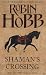 Shaman's Crossing: Soldier Son Trilogy Bk. 1: Book One of The Soldier Son Trilogy