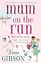 Mum On The Run