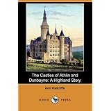 the castles of athlin and dunbayne a highland story dodo press