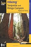 Search : Hiking Sequoia and Kings Canyon National Parks, 2nd: A Guide to the Parks' Greatest Hiking Adventures (Regional Hiking Series)