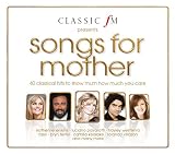 Classic FM Presents: Songs For Mother