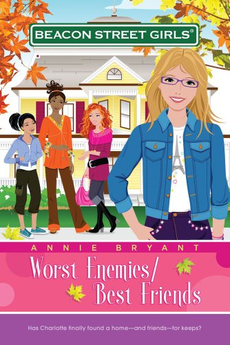 Worst Enemies/Best Friends (Beacon Street Girls Book 1)