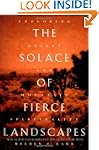 The Solace of Fierce Landscapes: Expl...
