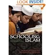 Schooling Islam: The Culture and Politics of Modern Muslim Education (Princeton Studies in Muslim Politics) by Robert W. Hefner and Muhammad Qasim Zaman