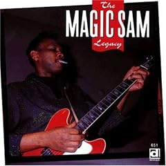The Magic Sam Legacy