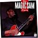 The Magic Sam Legacy