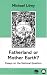 Fatherland or Mother Earth?: Essays on the National Question (IIRE)