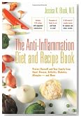 The Anti-Inflammation Diet and Recipe Book: Protect Yourself and Your Family from Heart Disease, Arthritis, Diabetes, Allergies - and More