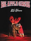 Big Apple Circus 25th Anniversary Book
