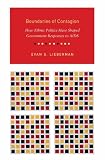 Boundaries of Contagion: How Ethnic Politics Have Shaped Government Responses to AIDS