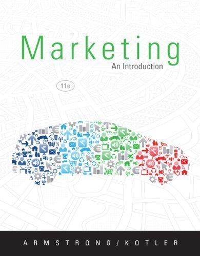 Marketing: An Introduction (11th Edition) 11th (eleventh) Edition by Armstrong, Gary, Kotler, Philip published by Prentice Hall (2012)