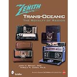 Zenith Trans-Oceanic: The Royalty of Radiospar John H. Bryant
