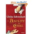 Das Antlitz der Ehre: Roman