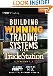 Building Winning Trading Systems, + W...