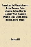Produkt-Bild: American Ski Mountaineers: David Brower, Peter Johnson, Leland Curtis, Jeannie Wall, Monique Merrill, Cary Smith, Steve Romeo, Chris Kroger