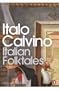 Italian Folk Tales (Penguin Modern Classics)