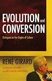 Evolution and Conversion: Dialogues on the Origins of Culture