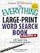 The Everything Large-Print Word Search Book, Volume V: 150 Super-Big Word Search Puzzles