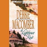 16 Lighthouse Road: Cedar Cove, Book 1 ~ Debbie Macomber