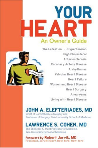 Your Heart: An Owners Guide
