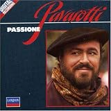 Luciano Pavarotti - Passione - Neapolitan Songs