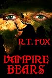 Vampire Bears