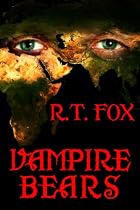 Vampire Bears-From Free Kindle Books Library Click to Download Free Kindle Book -> Vampire Bears