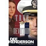 True Devotion (Uncommon Heroes, Book 1)
