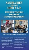 ADHD & LD: Powerful Teaching Strategies and Accommodations