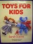Toys For Kids :