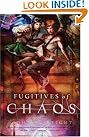 Fugitives of Chaos
