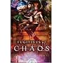 Fugitives of Chaos