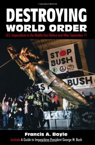 Destroying World Order: U.S. Imperialism in the Middle East Before and After September 11
