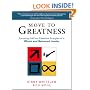 Move to Greatness: Focusing the Four Essential Energies of a Whole and Balanced Leader