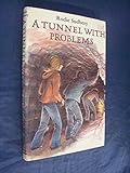 A tunnel with problems