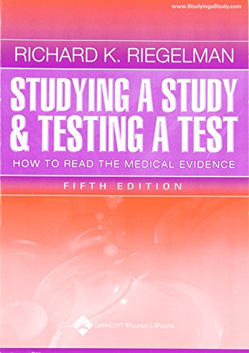 studying a study and testing a test how to read the medical evidence core handbook series in pediatrics