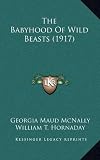 The Babyhood Of Wild Beasts (1917)
