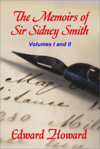 The Memoirs of Sir Sidney Smith