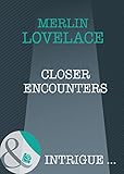 Closer encounters
