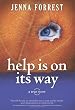 Help Is On Its Way: A Memoir About Growing Up Sensitive